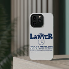 DistinctInk ToughCase for Apple iPhone, Compatible with MagSafe Charging - I'm A Lawyer - Solve Problems You Don't Know