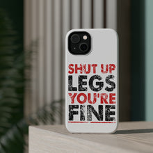 DistinctInk ToughCase for Apple iPhone, Compatible with MagSafe Charging - Shut Up Legs You're Fine Running