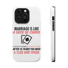 DistinctInk ToughCase for Apple iPhone, Compatible with MagSafe Charging - Marriage is Like a Deck of Cards