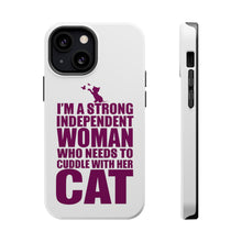 DistinctInk ToughCase for Apple iPhone, Compatible with MagSafe Charging - Strong Woman Needs to Cuddle Cat