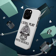 DistinctInk ToughCase for Apple iPhone, Compatible with MagSafe Charging - I Still Play with Blocks - Cars