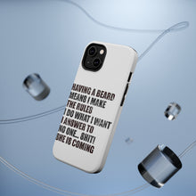 DistinctInk ToughCase for Apple iPhone, Compatible with MagSafe Charging - Beard - I Make the Rules, Do What I Want