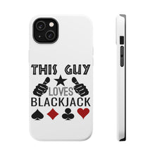 DistinctInk ToughCase for Apple iPhone, Compatible with MagSafe Charging - This Guy Loves Blackjack