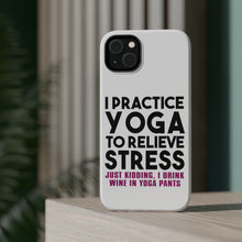 DistinctInk ToughCase for Apple iPhone, Compatible with MagSafe Charging - I Practice Yoga to Relieve Stress Drink Wine