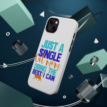 DistinctInk ToughCase for Apple iPhone, Compatible with MagSafe Charging - Just a Single Cat Mom Doing The Best