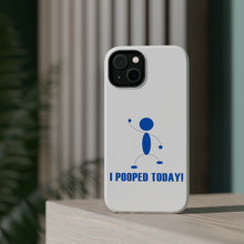 DistinctInk ToughCase for Apple iPhone, Compatible with MagSafe Charging - I Pooped Today!