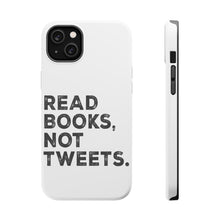 DistinctInk ToughCase for Apple iPhone, Compatible with MagSafe Charging - Read Books, Not Tweets