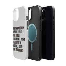 DistinctInk ToughCase for Apple iPhone, Compatible with MagSafe Charging - Beard - I Make the Rules, Do What I Want