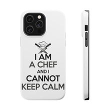 DistinctInk ToughCase for Apple iPhone, Compatible with MagSafe Charging - I Am the Chef Cannot Keep Calm