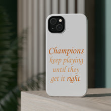 DistinctInk ToughCase for Apple iPhone, Compatible with MagSafe Charging - Champions Keep Playing Until They Get it Right