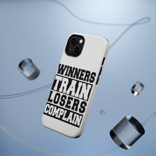 DistinctInk ToughCase for Apple iPhone, Compatible with MagSafe Charging - Winners Train Losers Complain