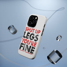DistinctInk ToughCase for Apple iPhone, Compatible with MagSafe Charging - Shut Up Legs You're Fine Running