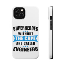 DistinctInk ToughCase for Apple iPhone, Compatible with MagSafe Charging - Superheroes Without Cape are Engineers