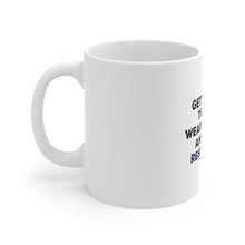 DistinctInk Glossy White Coffee / Tea Mug - Getting' Tired of Pants & Being Responsible