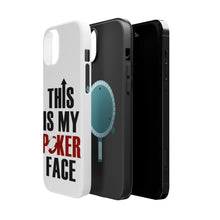 DistinctInk ToughCase for Apple iPhone, Compatible with MagSafe Charging - This is My POKER Face
