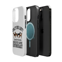 DistinctInk ToughCase for Apple iPhone, Compatible with MagSafe Charging - Crazy Dog Lady? Canine Enthusiast