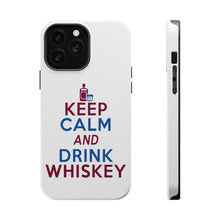 DistinctInk ToughCase for Apple iPhone, Compatible with MagSafe Charging - Keep Calm and Drink Whiskey