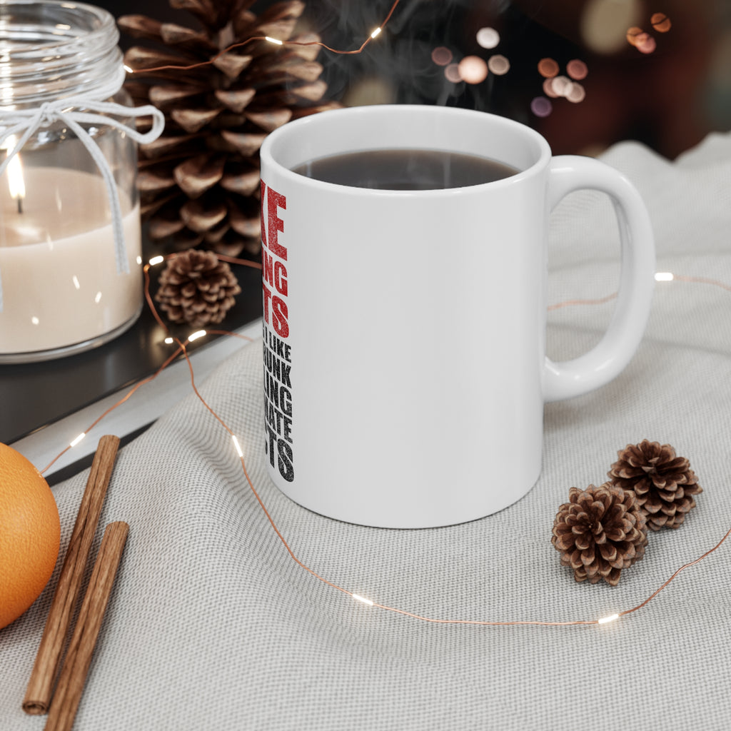 Glossy White Coffee / Tea Mug - I Like Watching Sports Getting Drunk Yelling, view 4