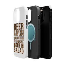 DistinctInk ToughCase for Apple iPhone, Compatible with MagSafe Charging - Beer Is Barley & Hops Beer is Salad