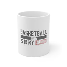 DistinctInk Glossy White Coffee / Tea Mug - Basketball is in My Blood