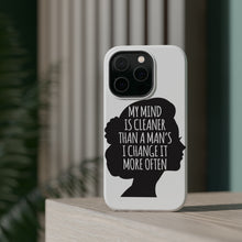 DistinctInk ToughCase for Apple iPhone, Compatible with MagSafe Charging - My Mind is Cleaner Than a Man's I Change It