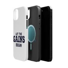 DistinctInk ToughCase for Apple iPhone, Compatible with MagSafe Charging - Let the Gains Begin