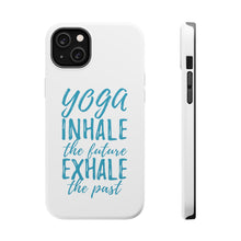 DistinctInk ToughCase for Apple iPhone, Compatible with MagSafe Charging - Yoga Inhale the Future Exhale the Past