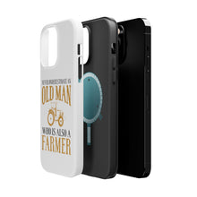 DistinctInk ToughCase for Apple iPhone, Compatible with MagSafe Charging - Never Underestimate Old Man Farmer