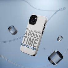 DistinctInk ToughCase for Apple iPhone, Compatible with MagSafe Charging - It's Always a Good Time for Pilates