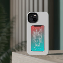 DistinctInk ToughCase for Apple iPhone, Compatible with MagSafe Charging - Time To Look Prettier Than the Last Selfie
