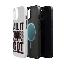 DistinctInk ToughCase for Apple iPhone, Compatible with MagSafe Charging - All It Takes Is All You've Got Baseball