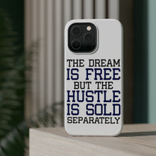DistinctInk ToughCase for Apple iPhone, Compatible with MagSafe Charging - The Dream is Free Hustle Sold Separately
