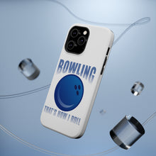 DistinctInk ToughCase for Apple iPhone, Compatible with MagSafe Charging - Bowling That's How I Roll