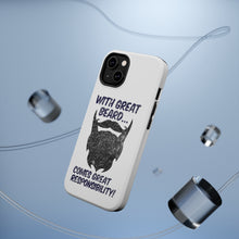 DistinctInk ToughCase for Apple iPhone, Compatible with MagSafe Charging - With Great Beard Comes Great Responsibility