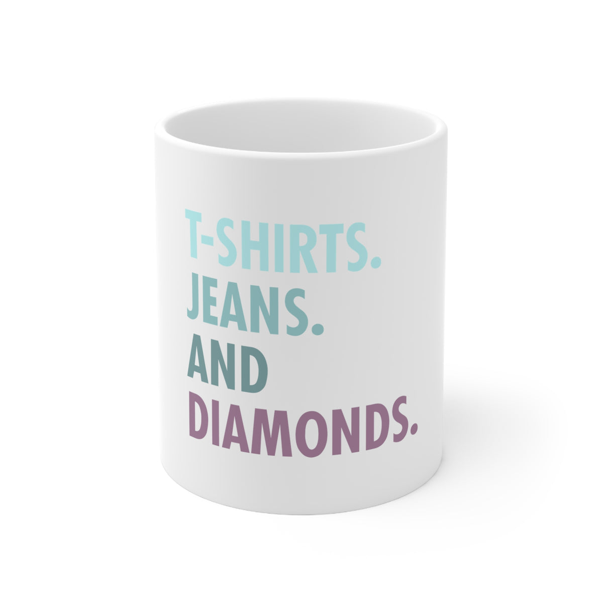 Glossy White Coffee / Tea Mug - T-Shirts Jeans and Diamonds