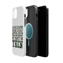 DistinctInk ToughCase for Apple iPhone, Compatible with MagSafe Charging - Assault Weapons Illegal? Keep My Pants On