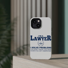 DistinctInk ToughCase for Apple iPhone, Compatible with MagSafe Charging - I'm A Lawyer - Solve Problems You Don't Know