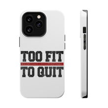 DistinctInk ToughCase for Apple iPhone, Compatible with MagSafe Charging - Too Fit to Quit