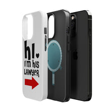 DistinctInk ToughCase for Apple iPhone, Compatible with MagSafe Charging - Hi. I'm His Lawyer