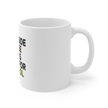 DistinctInk Glossy White Coffee / Tea Mug - Step Aside Coffee This is a Job for Alcohol