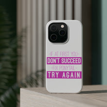 DistinctInk ToughCase for Apple iPhone, Compatible with MagSafe Charging - If At First You Don't Succeed Fix Ponytail Try Again