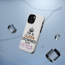 DistinctInk ToughCase for Apple iPhone, Compatible with MagSafe Charging - I'm a Queen Crowned in My Curls