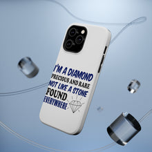 DistinctInk ToughCase for Apple iPhone, Compatible with MagSafe Charging - I'm a Diamond Precious Rare Not Everywhere