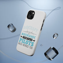 DistinctInk ToughCase for Apple iPhone, Compatible with MagSafe Charging - Aircraft Mechanic Pilots Need Heroes Too