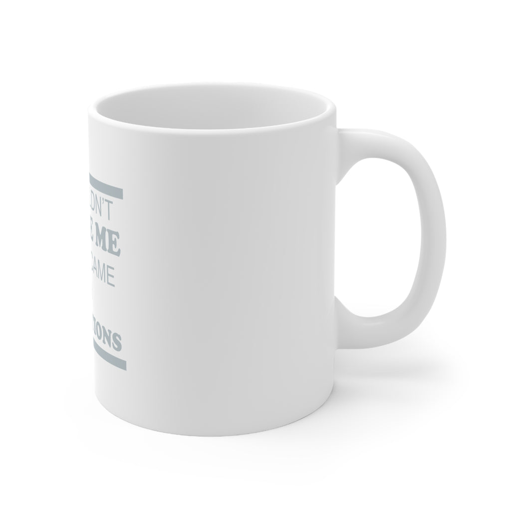 Glossy White Coffee / Tea Mug - You Couldn't Handle Me If I Came With Instructions, view 3