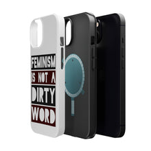 DistinctInk ToughCase for Apple iPhone, Compatible with MagSafe Charging - Feminism is NOT A Dirty Word