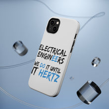 DistinctInk ToughCase for Apple iPhone, Compatible with MagSafe Charging - Electrical Engineers Do It Until It Hertz