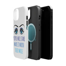 DistinctInk ToughCase for Apple iPhone, Compatible with MagSafe Charging - People Will Stare Make it Worth Their While