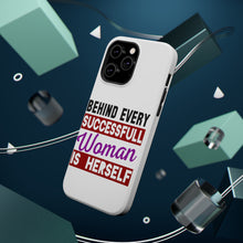 DistinctInk ToughCase for Apple iPhone, Compatible with MagSafe Charging - Behind Every Successful Woman is Herself