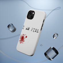 DistinctInk ToughCase for Apple iPhone, Compatible with MagSafe Charging - I Am Fine - Blood Splatter